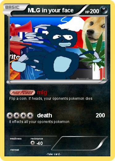 Pokemon MLG in your face