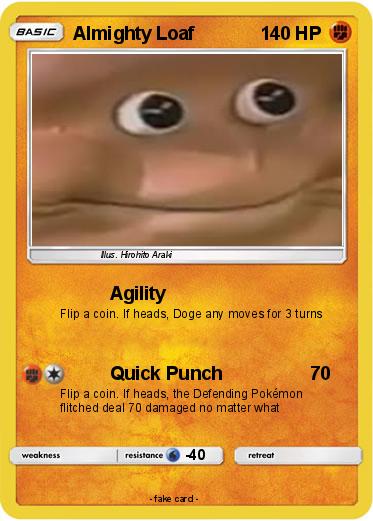 Pokemon Almighty Loaf