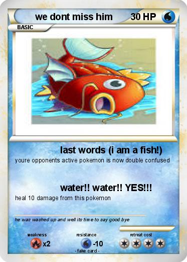 Pokemon we dont miss him