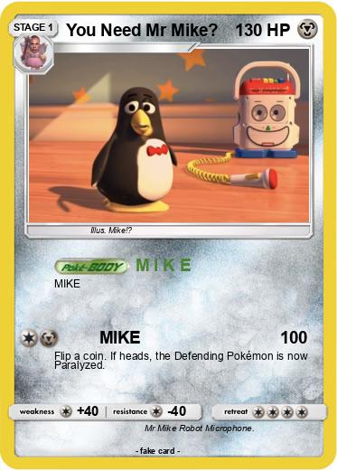 Pokemon You Need Mr Mike?