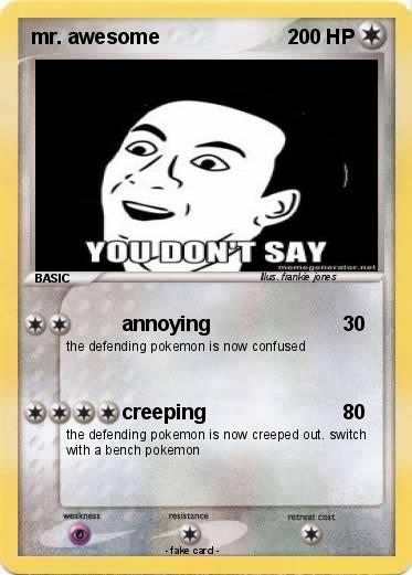 Pokemon mr. awesome