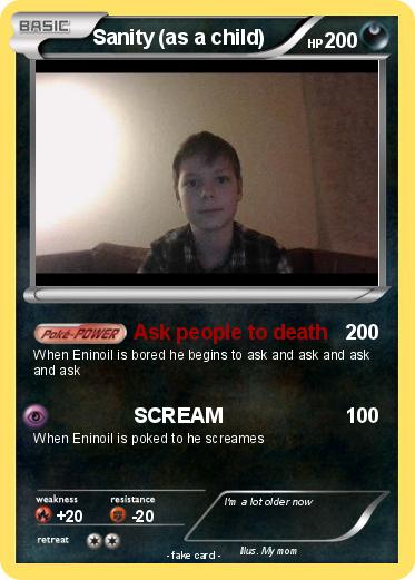 Pokemon Sanity (as a child)