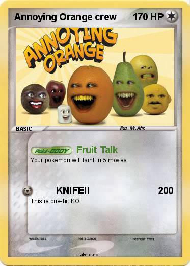 Pokemon Annoying Orange crew