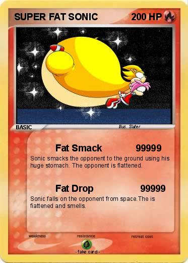 Pokémon SUPER FAT SONIC - Fat Smack 99999 - My Pokemon Card