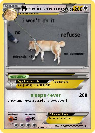 Pokemon me in the mornig