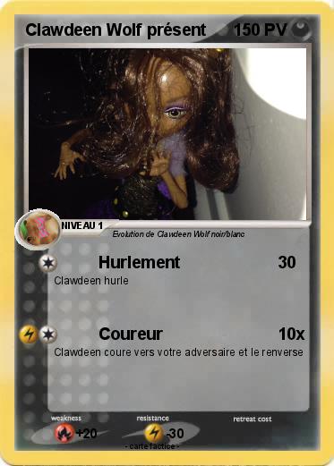 Pokemon Clawdeen Wolf présent