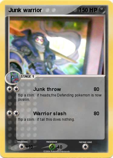 Pokemon Junk warrior