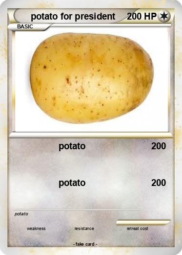 Pokemon potato for president