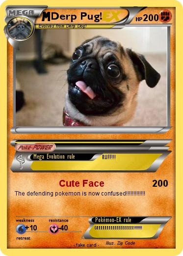 Pokemon Derp Pug!