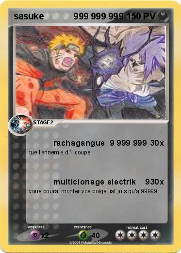 Pokemon sasuke            999 999 999 
