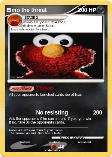 Pokemon Elmo the threat