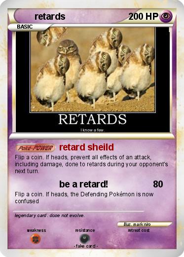 Pokemon retards