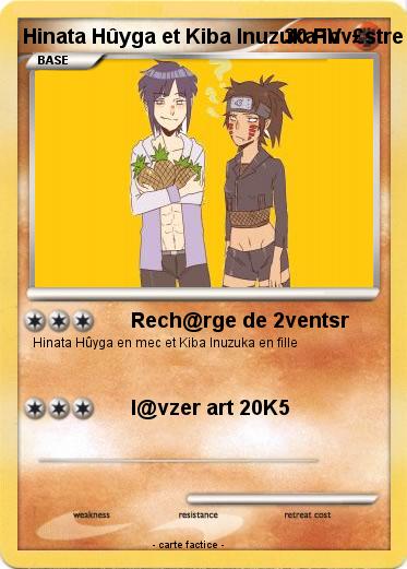 Pokemon Hinata Hûyga et Kiba Inuzuka inv£stre le r0le
