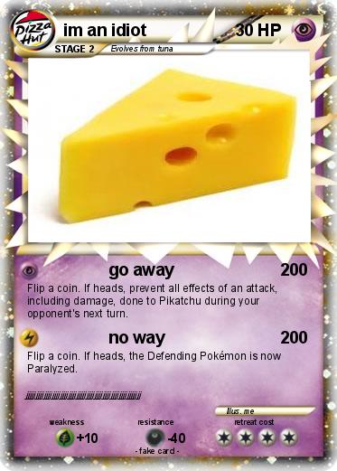 Pokemon im an idiot