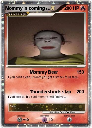 Pokemon Mommy is coming