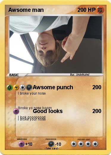 Pokemon Awsome man