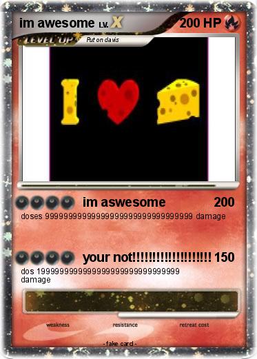 Pokemon im awesome