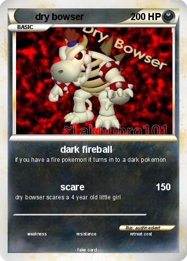 Pokemon dry bowser