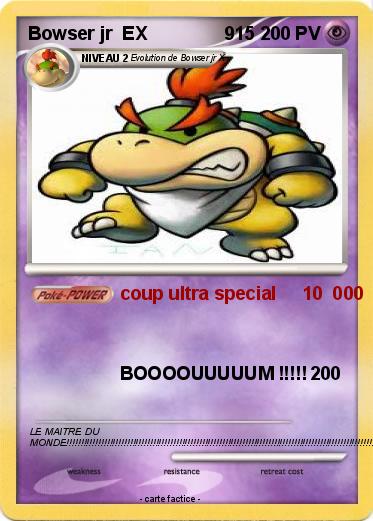 Pokemon Bowser jr  EX               915
