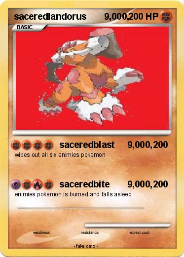 Pokemon saceredlandorus       9,000,