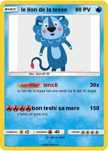 Pokemon le lion de la tesse