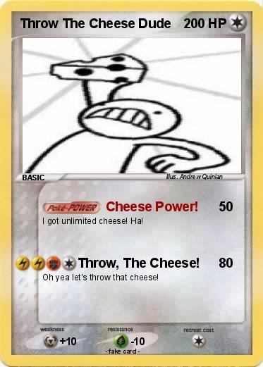 Pokemon Throw The Cheese Dude