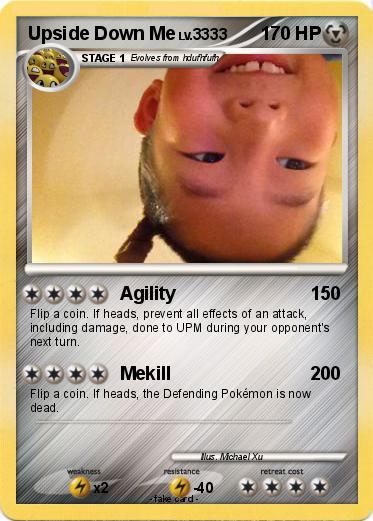 Pokemon Upside Down Me