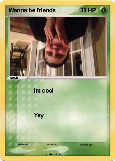 Pokemon Wanna be friends