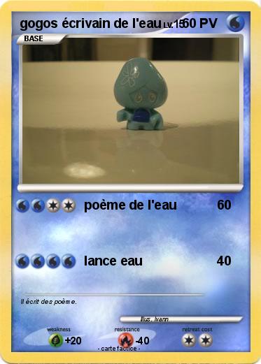 Pokemon gogos écrivain de l'eau