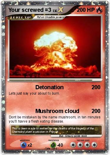 Pokemon Your screwed =3