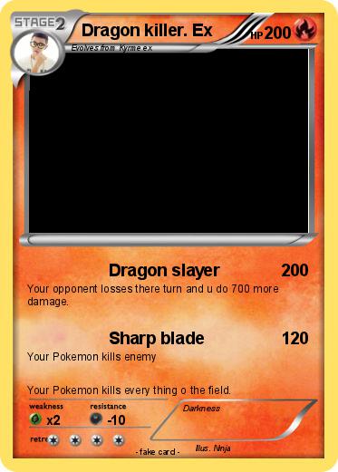 Pokemon Dragon killer. Ex