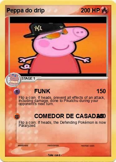 Pokemon Peppa do drip