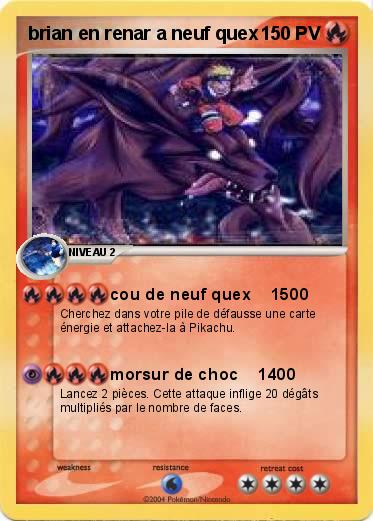 Pokemon brian en renar a neuf quex
