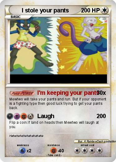 Pokemon I stole your pants