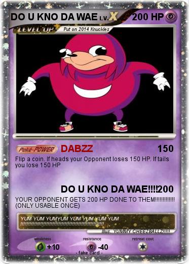 Pokemon DO U KNO DA WAE