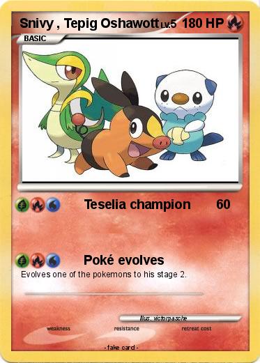 Pokemon Snivy , Tepig Oshawott