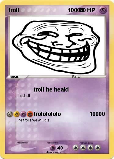 Pokemon troll                               10000