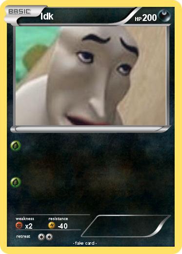 Pokemon Idk