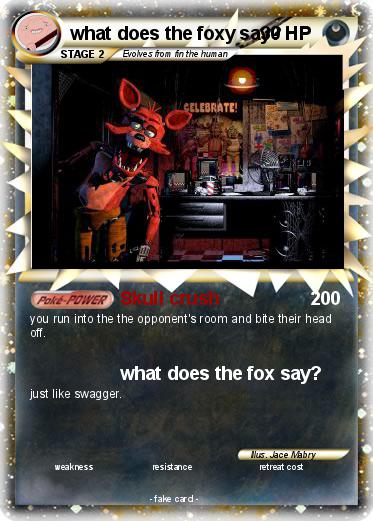 Pokemon what does the foxy say?