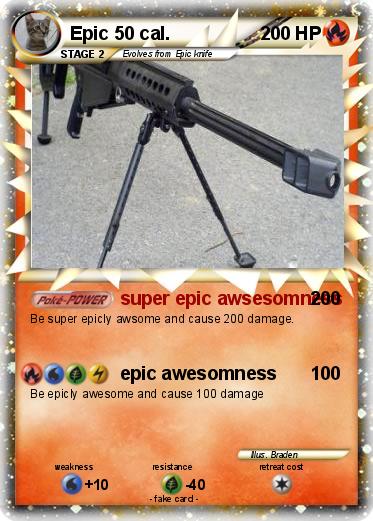Pokemon Epic 50 cal.