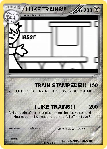 Pokemon I LIKE TRAINS!!!