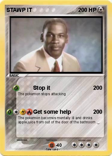 Pokemon STAWP IT