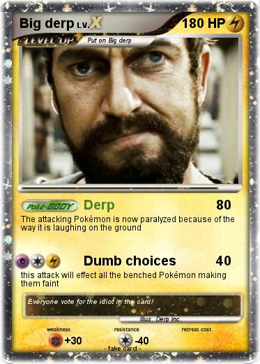 Pokemon Big derp