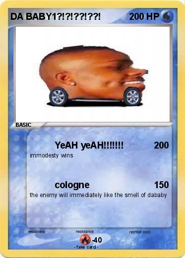 Pokemon DA BABY1?!?!??!??!