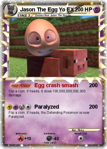 Pokemon Jason The Egg Yo EX