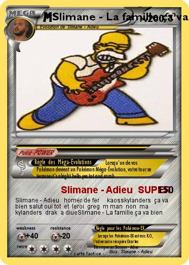 Pokemon Slimane - La famille ça va bien