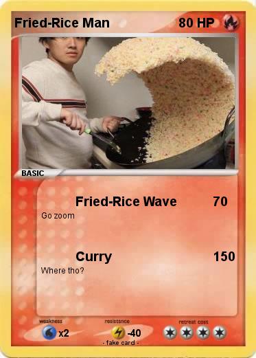 Pokemon Fried-Rice Man