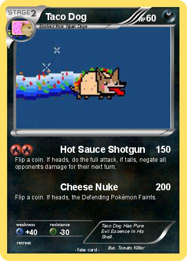Pokemon Taco Dog