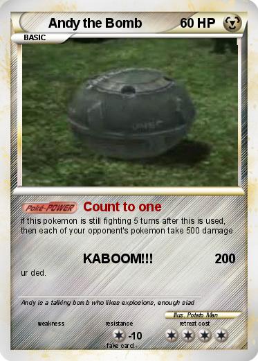 Pokemon Andy the Bomb