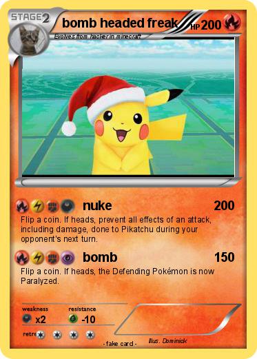 Pokemon bomb headed freak